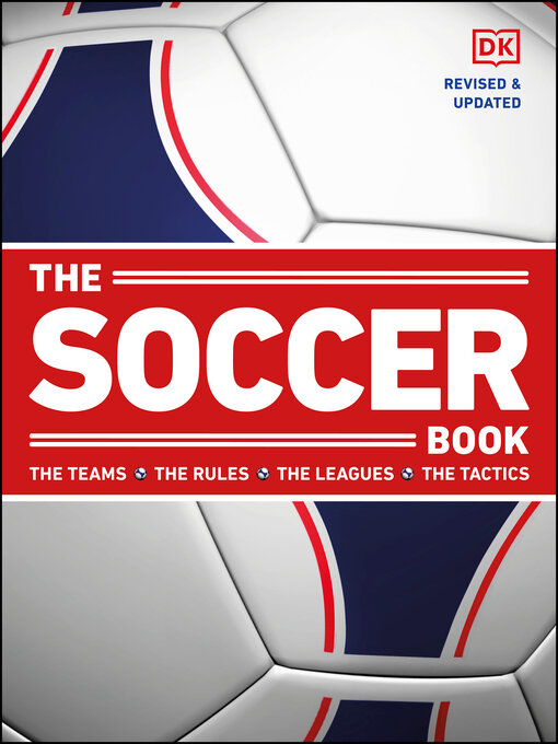 Title details for The Soccer Book by DK - Available